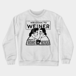 Weiner: Keepin it Awkward in Arkansas Crewneck Sweatshirt